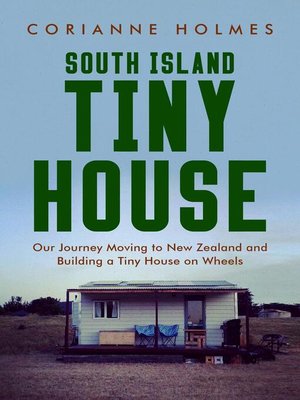cover image of South Island Tiny House
